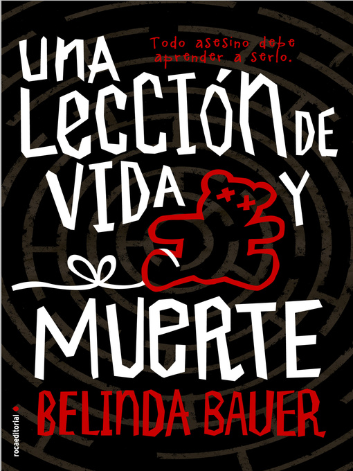 Title details for Una lección de vida y muerte by Belinda Bauer - Available